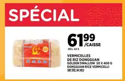 Kim Phat GOLDEN SWALLOW DONGGUAN RICE VERMICELLI offer