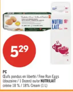Pharmaprix PC Free Run Eggs (1 Dozen) or NUTRILAIT 18% Cream (1 L) offer