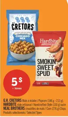 Pharmaprix G.H. CRETORS Popcorn (184 g - 213 g), Handcrafted-Style (150 g) or NEAL BROTHERS Corn (276 g) Chips offer