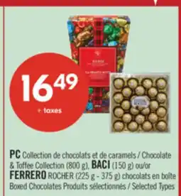Pharmaprix PC Chocolate & Toffee Collection (800 g), BACI (150 g) or FERRERO ROCHER (225 g - 375 g) offer