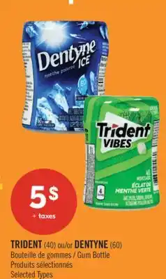 Pharmaprix TRIDENT (40) or DENTYNE (60) Gum Bottle offer