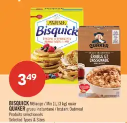 Pharmaprix BISQUICK Mix (1,13 kg) or QUAKER Instant Oatmeal offer