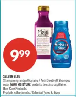 Pharmaprix SELSUN BLUE Shampooing Anti-Dandruff Shampoo or MAUI MOISTURE Hair Care Products offer