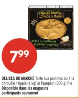 Pharmaprix DÉLICES DU MARCHÉ Apple (1 kg) or Pumpkin (900 g) Pie offer