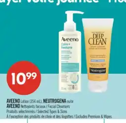 Pharmaprix AVEENO Lotion (354 mL), NEUTROGENA or AVEENO Facial Cleansers offer