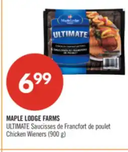 Pharmaprix MAPLE LODGE FARMS ULTIMATE Chicken Wieners offer