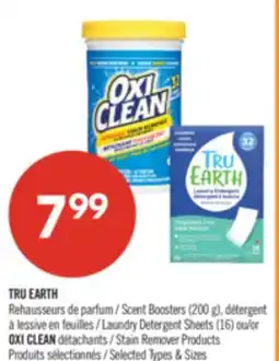 Pharmaprix TRU EARTH Scent Boosters (200 g), Laundry Detergent Sheets (15) or OXI CLEAN Stain Remover Products offer