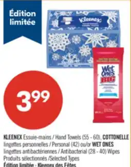 Pharmaprix KLEENEX Hand Towels (55 - 60), COTTONELLE Personal (42) or WET ONES Antibacterial (28 - 40) Wipes offer