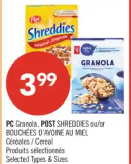 Pharmaprix PC Granola, POST SHREDDIES or Cereal offer