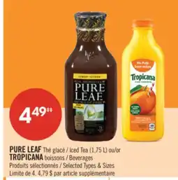 Pharmaprix PURE LEAF Iced Tea (1.75 L) or TROPICANA Beverages offer