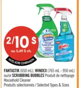 Pharmaprix FANTASTIK (650 mL), WINDEX (765 mL - 950 mL) or SCRUBBING BUBBLES Household Cleaner offer