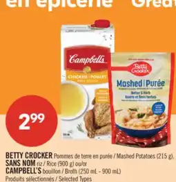Pharmaprix BETTY CROCKER Mashed Potatoes (215 g), NO NAME Rice (900 g) or CAMPBELL'S Broth (250 mL - 900 mL) offer