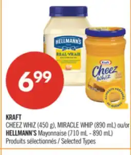 Pharmaprix KRAFT CHEEZ WHIZ (450 g), MIRACLE WHIP (890 mL) or HELLMANN'S Mayonnaise (710 mL - 890 mL) offer