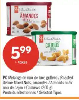 Pharmaprix PC Roasted Deluxe Mixed Nuts, Almonds or Cashews (200 g) offer