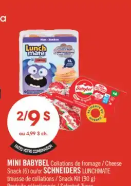 Pharmaprix MINI BABYBEL Collations de fromage (6) ou trousse de collations SCHNEIDERS LUNCHMATE (90 g) offer