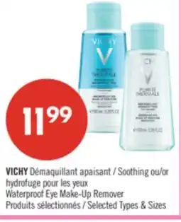 Pharmaprix Vichy Soothing or Waterproof Eye Make-Up Remover offer