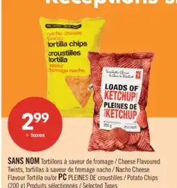 Pharmaprix NO NAME Cheese Flavoured Twists, Nacho Cheese Flavour Tortilla or PC Potato Chips (200 g) offer