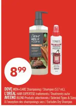 Pharmaprix DOVE MEN+CARE Shampoo (517 mL), L'ORÉAL HAIR EXPERTISE traitements or AVEENO BLEND offer