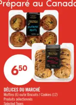 Pharmaprix DÉLICES DU MARCHÉ Muffins (6) or Cookies (12) offer