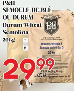 Marche Salaberry P&H SEMOULE DE BLÉ OU DURUM offer