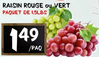 Marche Salaberry RAISIN ROUGE ou VERT offer