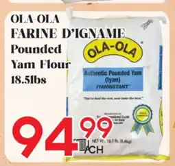 Marche Salaberry OLA OLA FARINE D'IGNAME offer