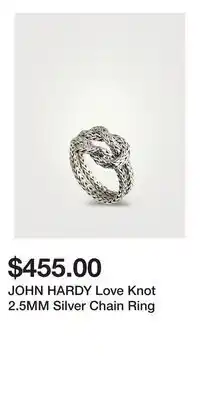Holt Renfrew JOHN HARDY Love Knot 2.5MM Silver Chain Ring offer