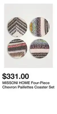 Holt Renfrew MISSONI HOME Four-Piece Chevron Paillettes Coaster Set offer