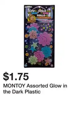 Dollarama MONTOY Assorted Glow in the Dark Plastic offer