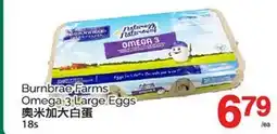 T&T Supermarket BURNBRAE FARMS OMEGA 3 LARGE EGGS, 18S offer