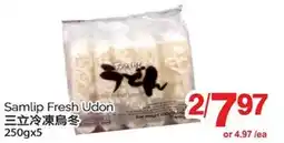 T&T Supermarket SAMLIP FRESH UDON, 250GX5 offer