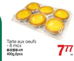 T&T Supermarket TARTE AUX OEUFS - 6 MCX, 400G,6PCS offer