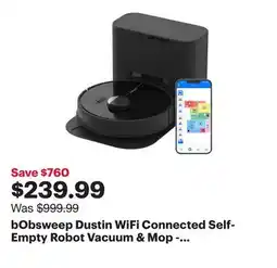 Best Buy bObsweep Dustin WiFi Connected Self- Empty Robot Vacuum & Mop - Night Black offer
