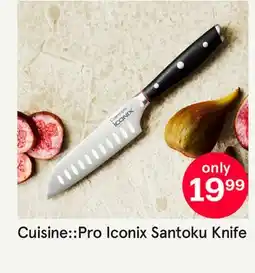 Kitchen Stuff Plus Cuisine::Pro Iconix Santoku Knife offer