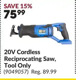 Princess Auto 20V Cordless Reciprocating Saw, Tool Only offer