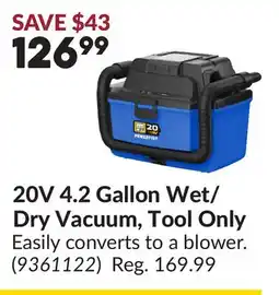 Princess Auto 20V 4.2 Gallon Wet/ Dry Vacuum, Tool Only offer