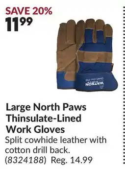Princess Auto Large North Paws Thinsulate-Lined Work Gloves offer