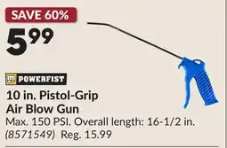 Princess Auto POWERFIST 10 in. Pistol-Grip Air Blow Gun offer