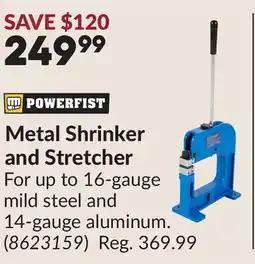 Princess Auto Metal Shrinker and Stretcher offer