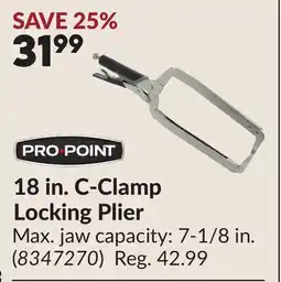 Princess Auto 18 in. C-Clamp Locking Plier offer