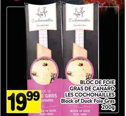 Supermarché PA BLOC DE FOIE GRAS DE CANARD LES COCHONAILLES | Block of Duck Foie Gras offer