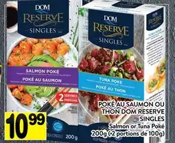 Supermarché PA POKÉ AU SAUMON OU THON DOM RESERVE SINGLES | Salmon or Tuna Poké offer