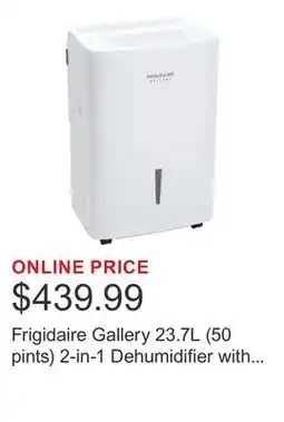 Costco Frigidaire Gallery 23.7L (50 pints) 2-in-1 Dehumidifier with Built-in Allergy Filter and Wi-Fi offer