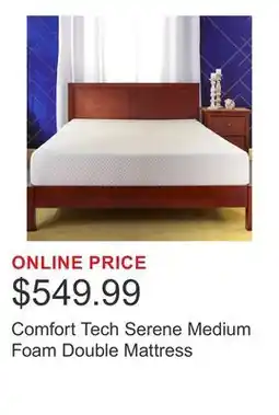 Costco Comfort Tech Serene Medium Foam Double Mattress offer