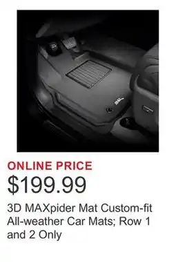 Costco 3D MAXpider Mat Custom-fit All-weather Car Mats Row 1 and 2 Only offer