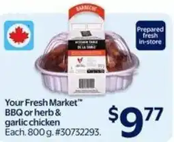 Walmart Your Fresh Market BBQ or herb & garlic chicken offer