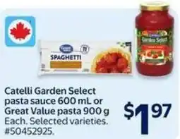 Walmart Catelli Garden Select pasta sauce or Great Value pasta offer