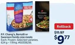 Walmart P.F. Chang's, Bertolli or Swanson family size meals offer