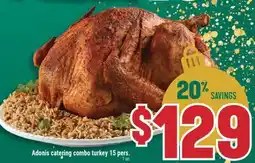 Marché Adonis Adonis catering combo turkey 15 pers offer
