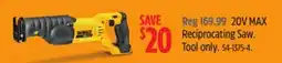 Canadian Tire DEWALT 20V MAX Reciprocating Saw offer